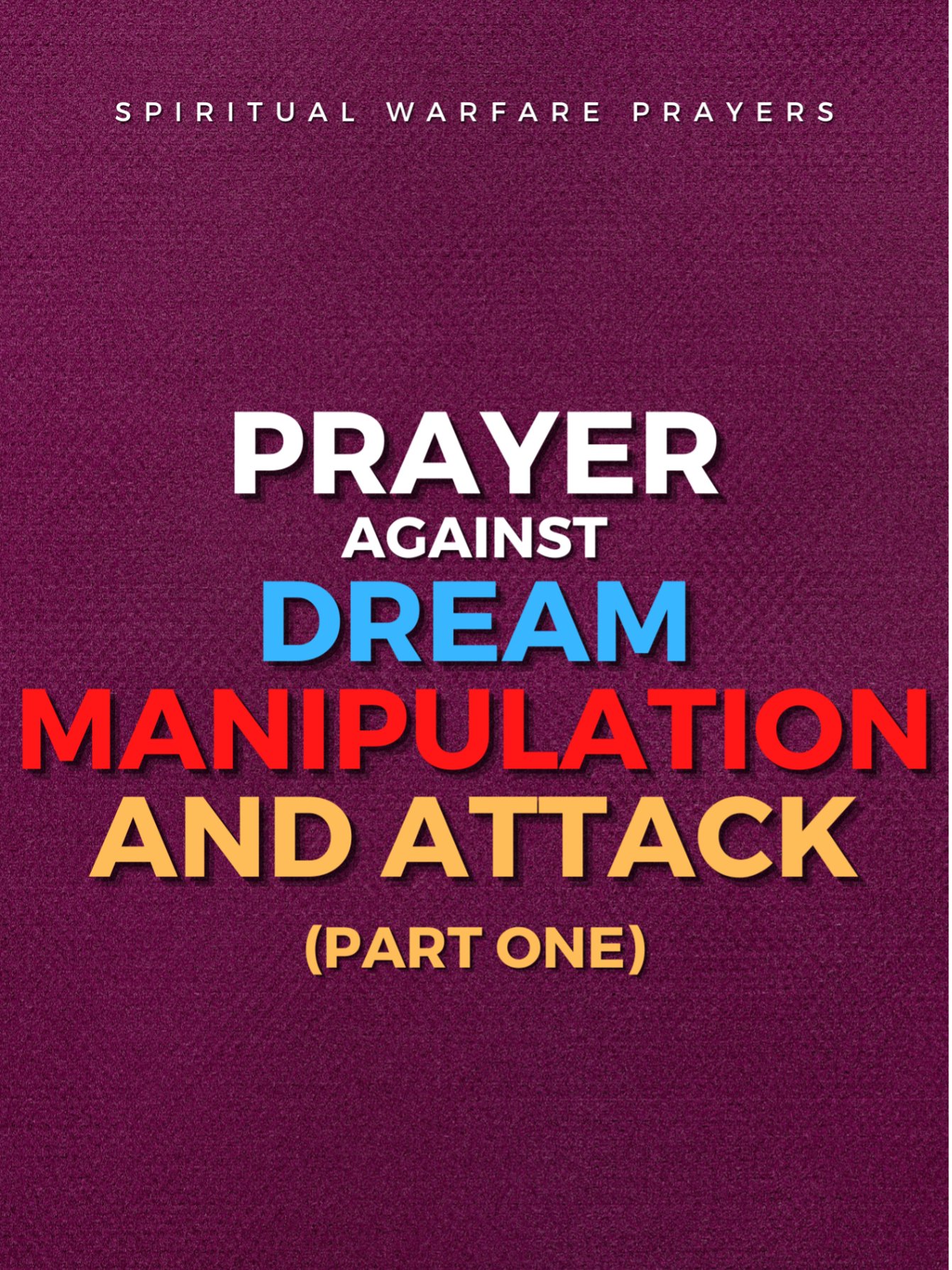 Prayer Against Dream Manipulation Part 1 product image (1)