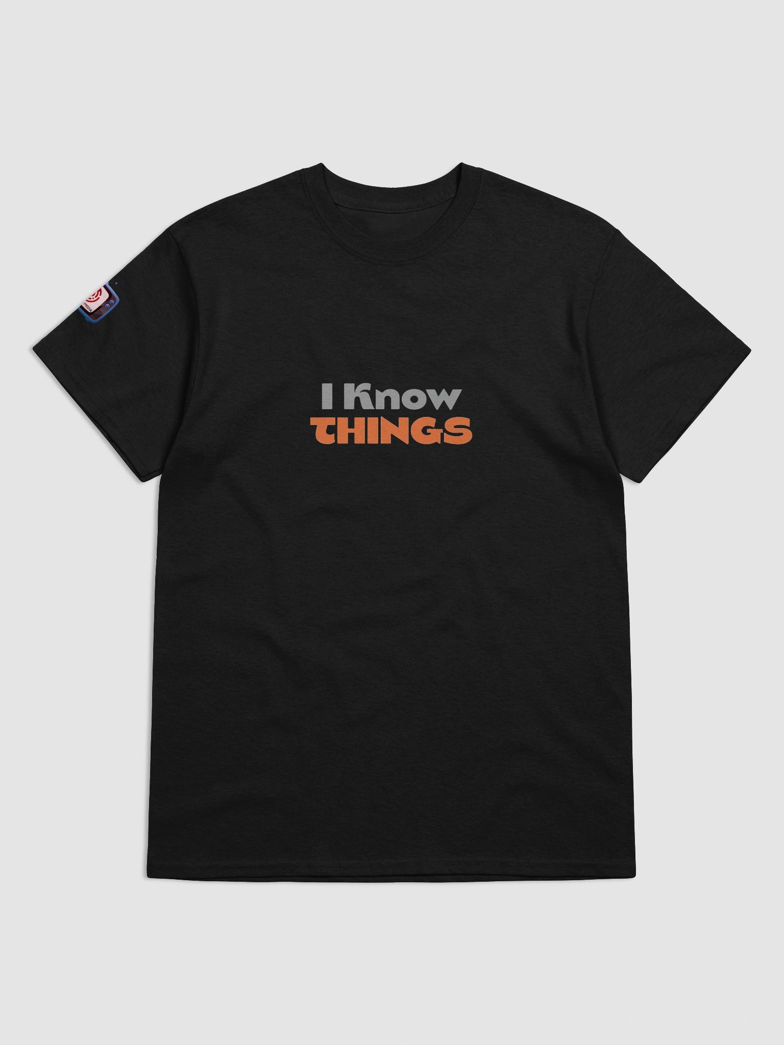 I Know Things (Tee) product image (1)