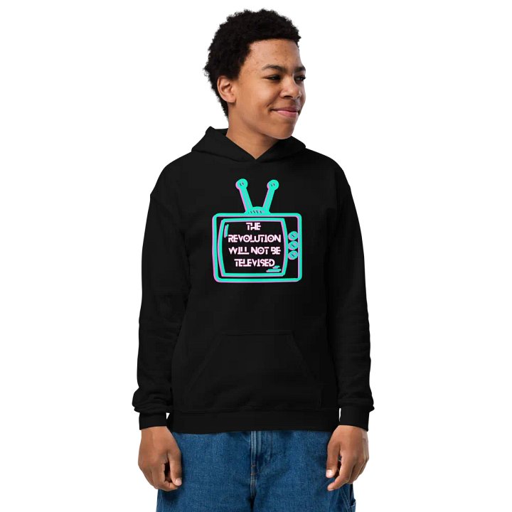 The Revolution Will Not Be Televised Youth Hoodie product image (1)