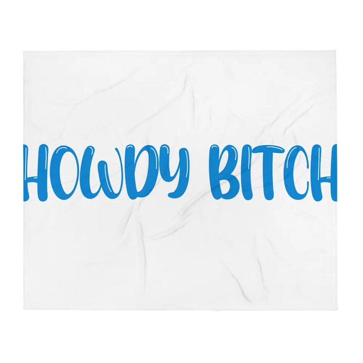 Howdy Bitch Blanket product image (2)