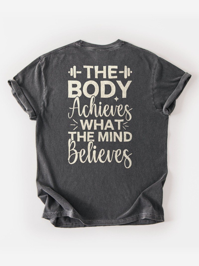 The Body Achieves What the Mind Believes Oversized Gym Tee | Motivational Gym Shirt product image (1)