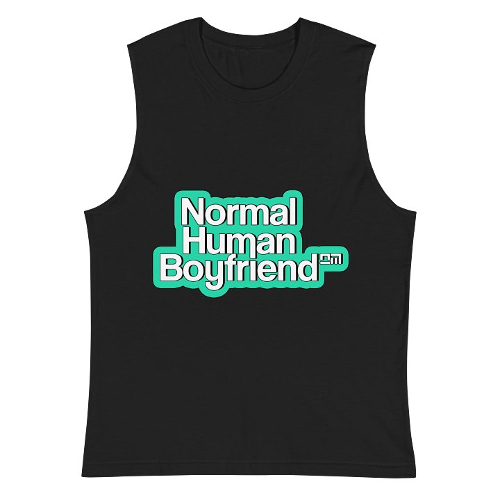 Trademarked Normal Human Boyfriend Muscle Tank product image (2)
