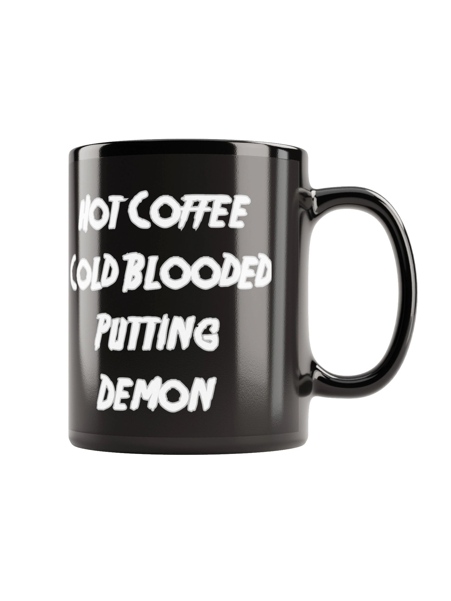 Hot Coffee, Cold Blooded Putting Demon — Mug product image (2)