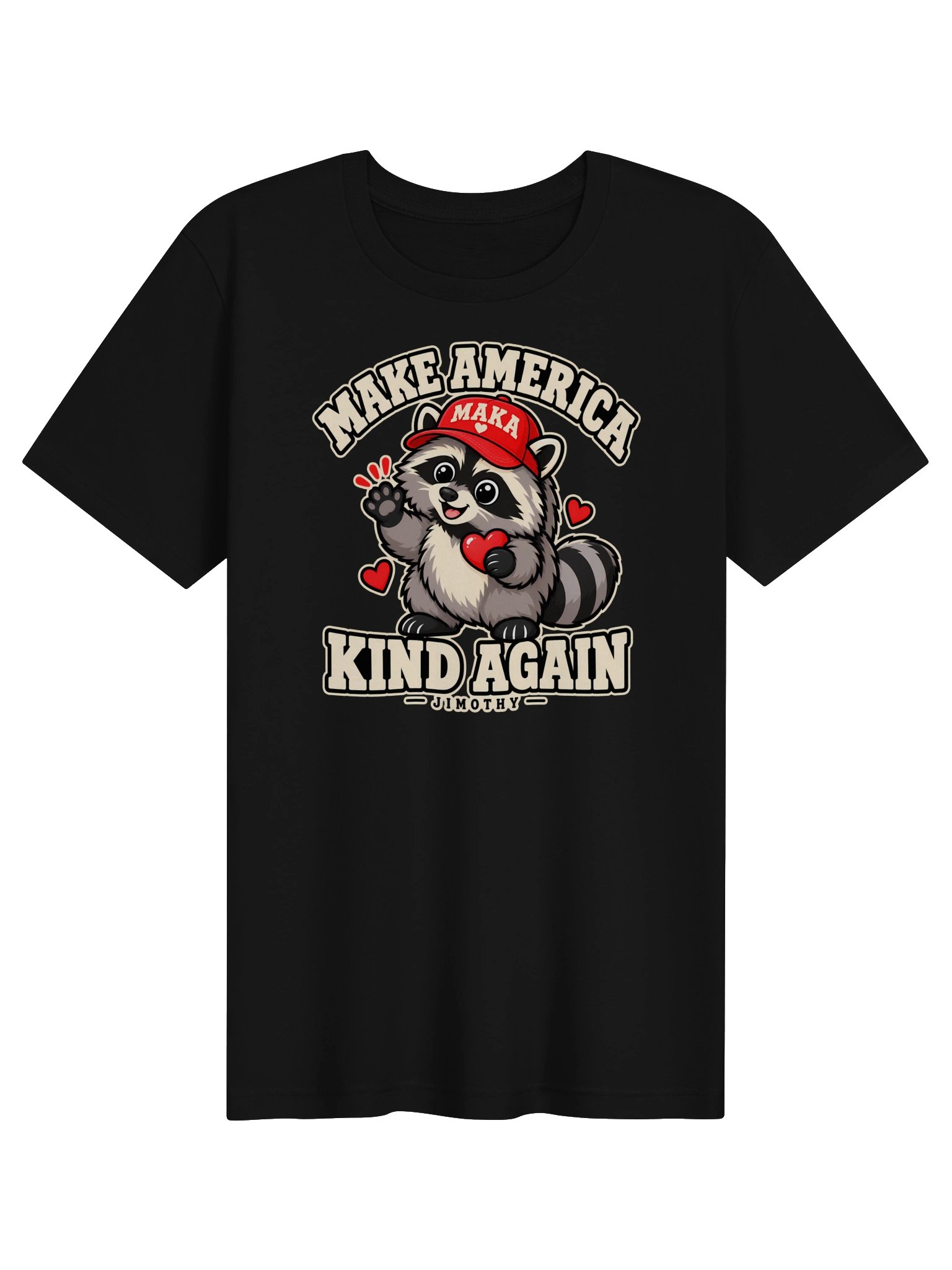 Make America Kind Again — Jimothy Tee product image (1)