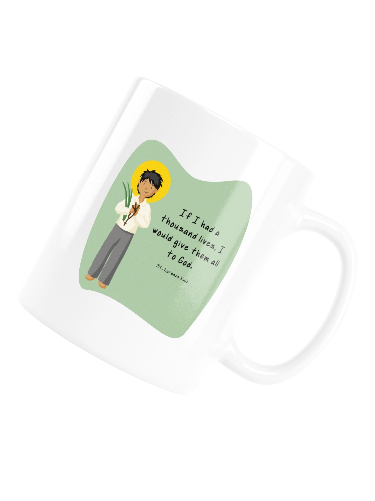 St. Lorenzo Ruiz - White Glossy Mug "If I had a thousand lives" - Special Fourthwall Launch Edition product image (18)