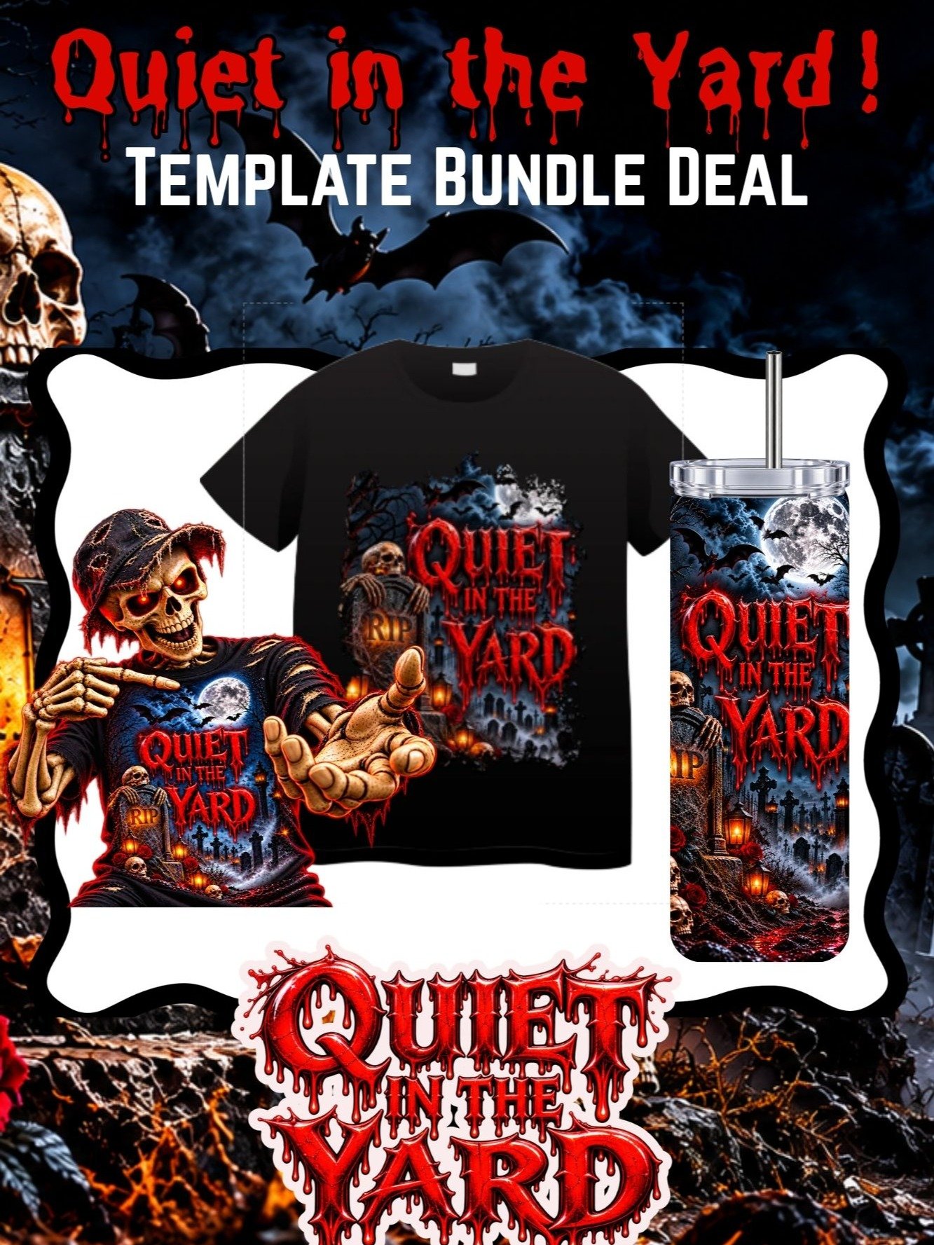 Members Only - Quiet In the Yard Template Bundle Deal - 20oz Tumbler - 13x19 inch Large Design - Shirt Templates - DIY Video Tutorial Link product image (1)