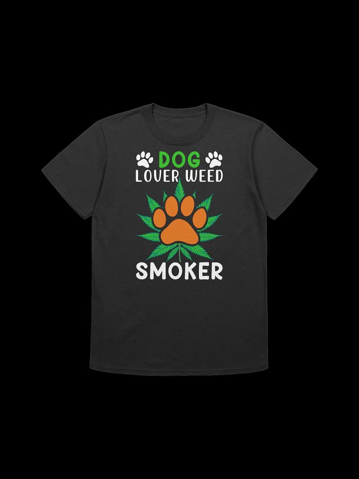 420 Weed - Dog lover weed smoker T-Shirt product image (7)