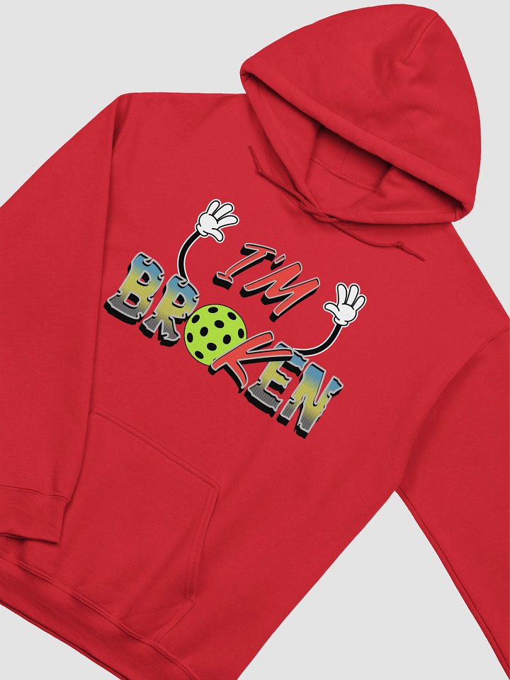 Im Ok Im Broken Pickleball Playful Typography Hoodie product image (8)