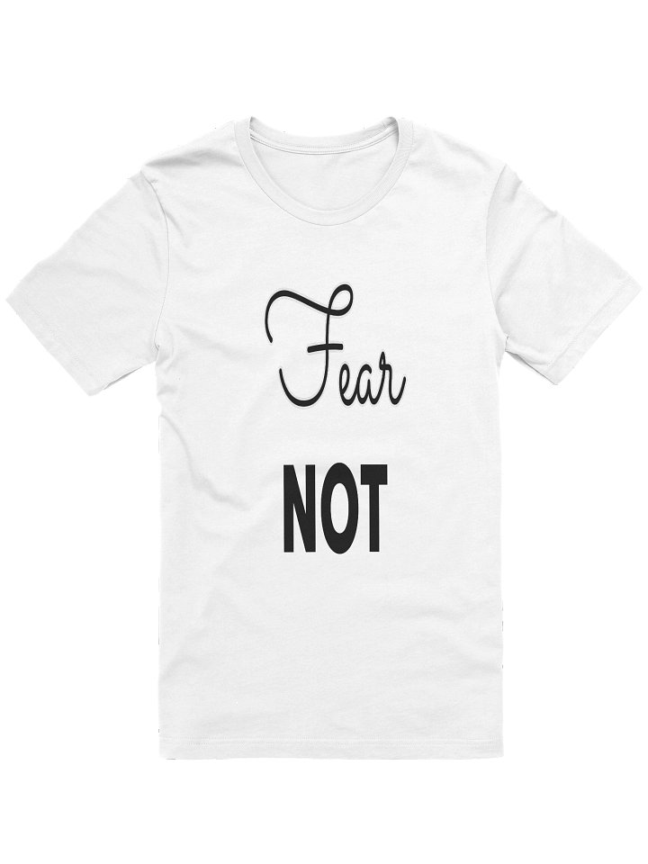 D2You Fear Not T Shirt - Front (unisex) product image (2)