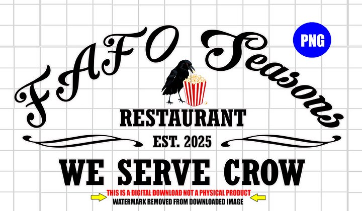 FAFO Seasons Restaurant – We Serve Crow Logo - Digital Download product image (2)