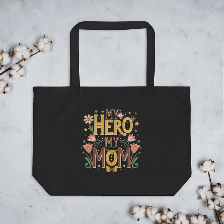 My Hero My Mom Organic Cotton Tote product image (1)