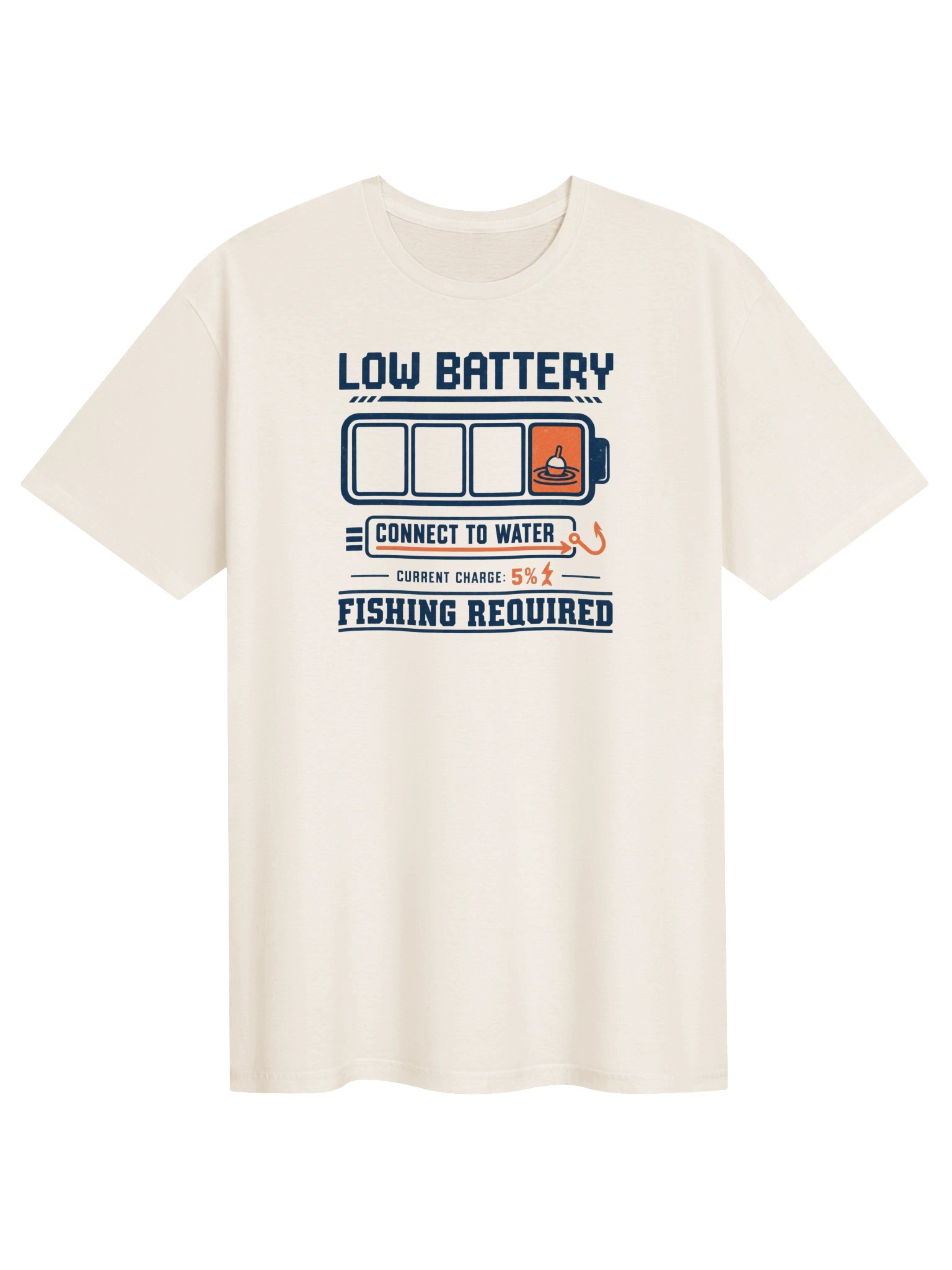 Low on Everything / Full on Fishing T-Shirt product image (1)