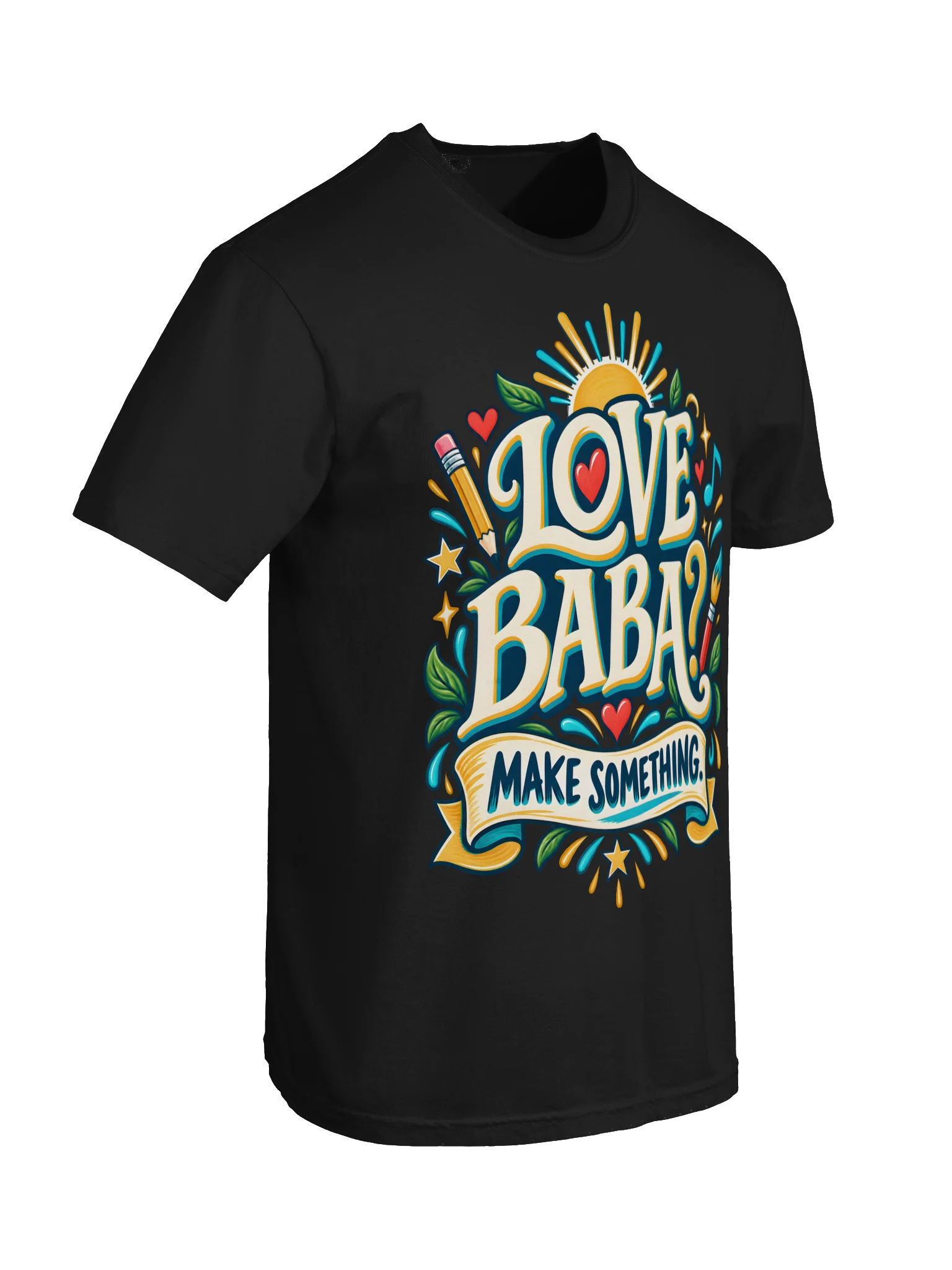 Love Baba? Make Something. Tee product image (78)