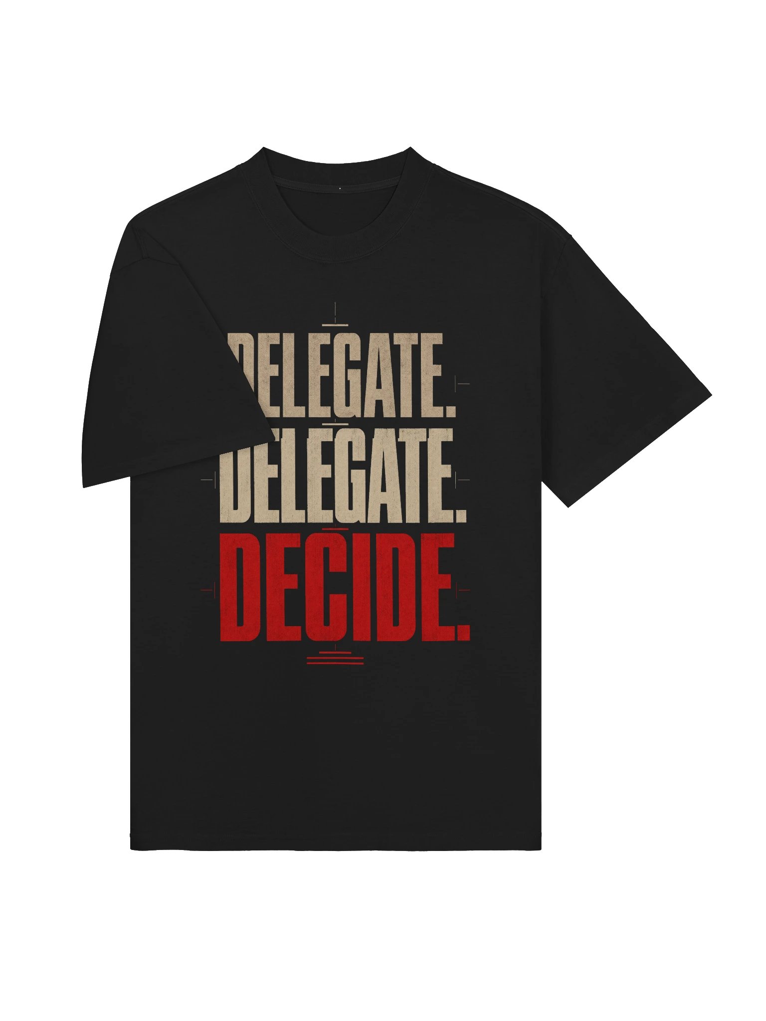 Delegate Twice, Decide Once Tee product image (3)