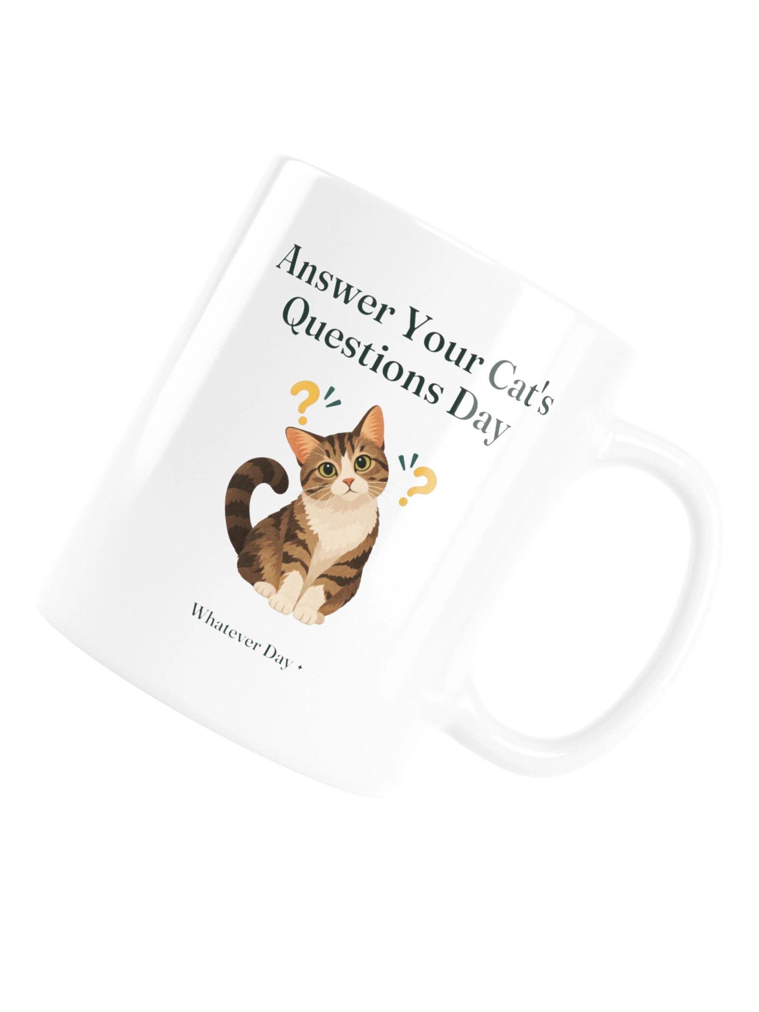 Answer Your Cat's Questions Day Mug product image (6)
