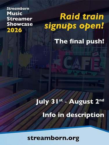 It's time for the final fundraising push to break even on this years' Streamborn Showcase! 

We're running the next raid trai...