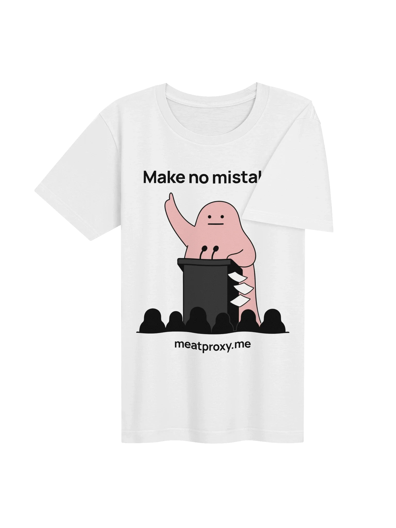 Make No Mistake! Tee thumbnail 4