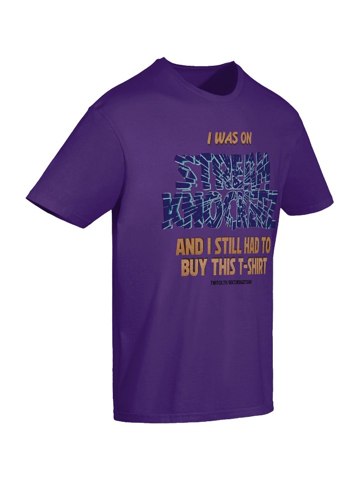 I Was On StreamKnockerz shirt product image (58)