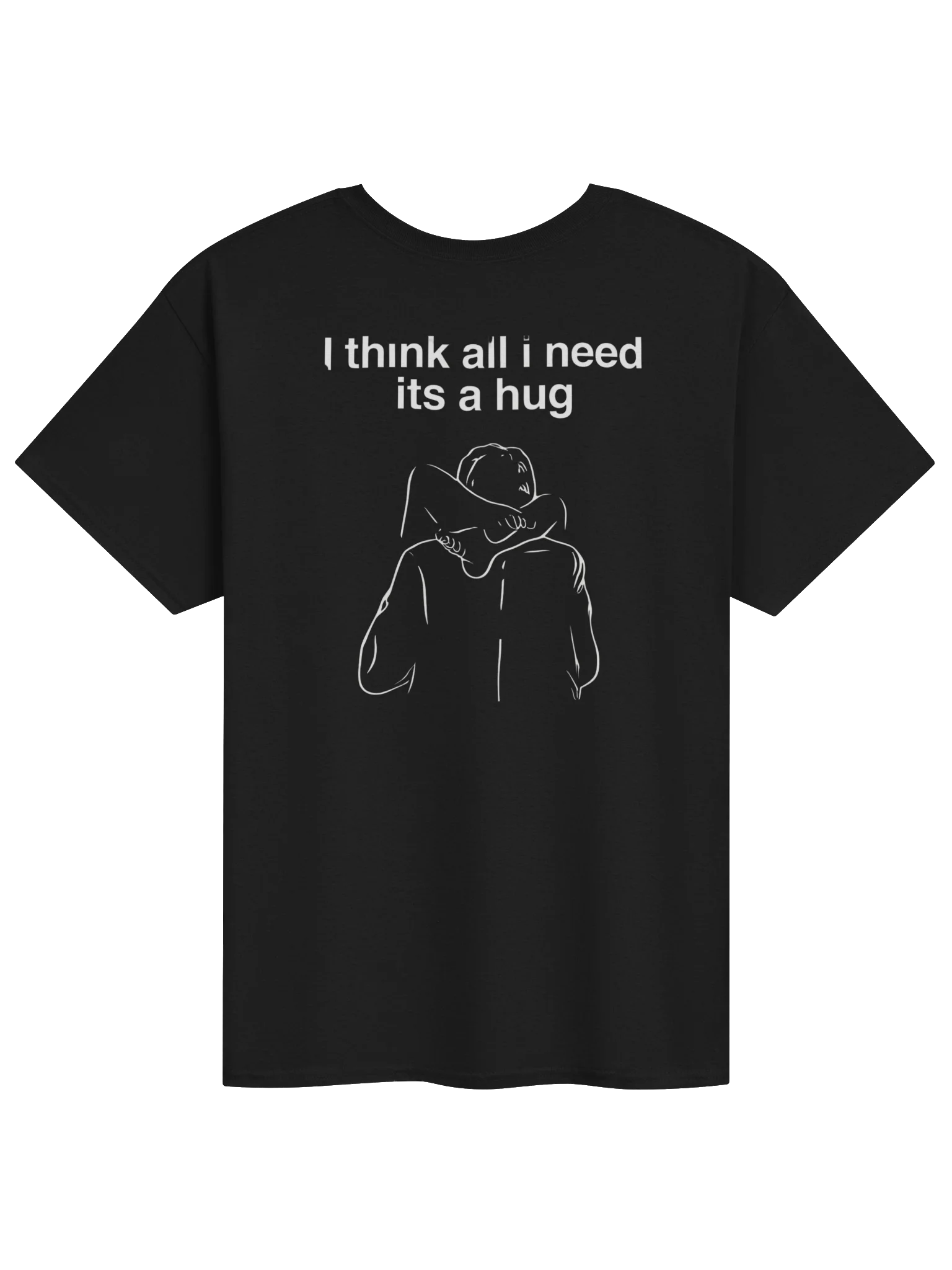 🫂 I Think All I Need Is a Hug – Minimalist Emotional Line Art Design product image (1)