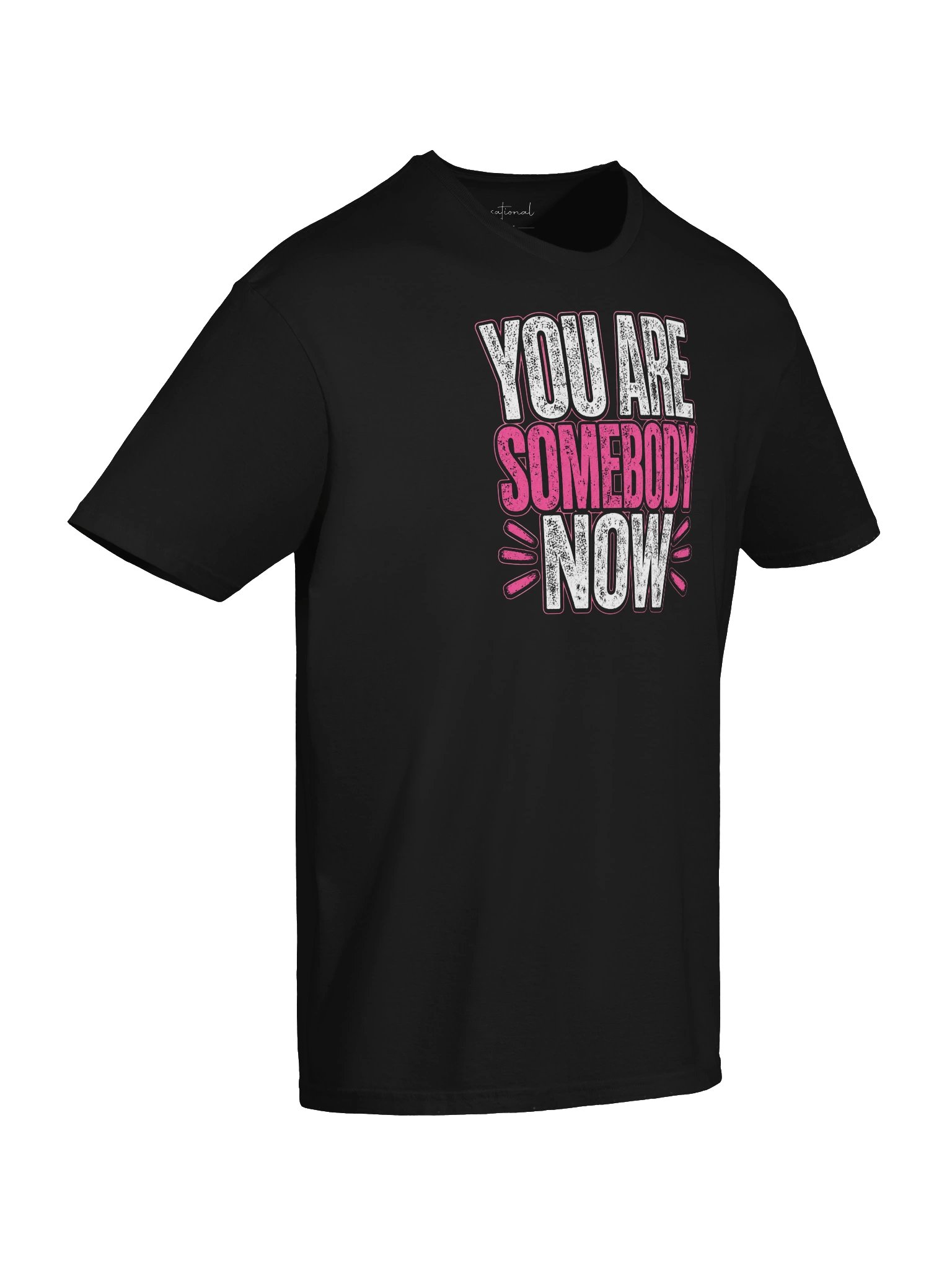 You Are Somebody Now | Dark Graphic Tee product image (6)