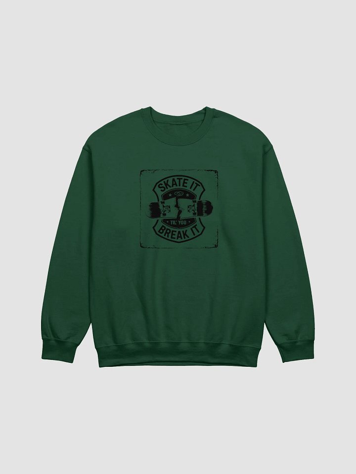 Skate it until you break it Crewneck Sweatshirt product image (4)