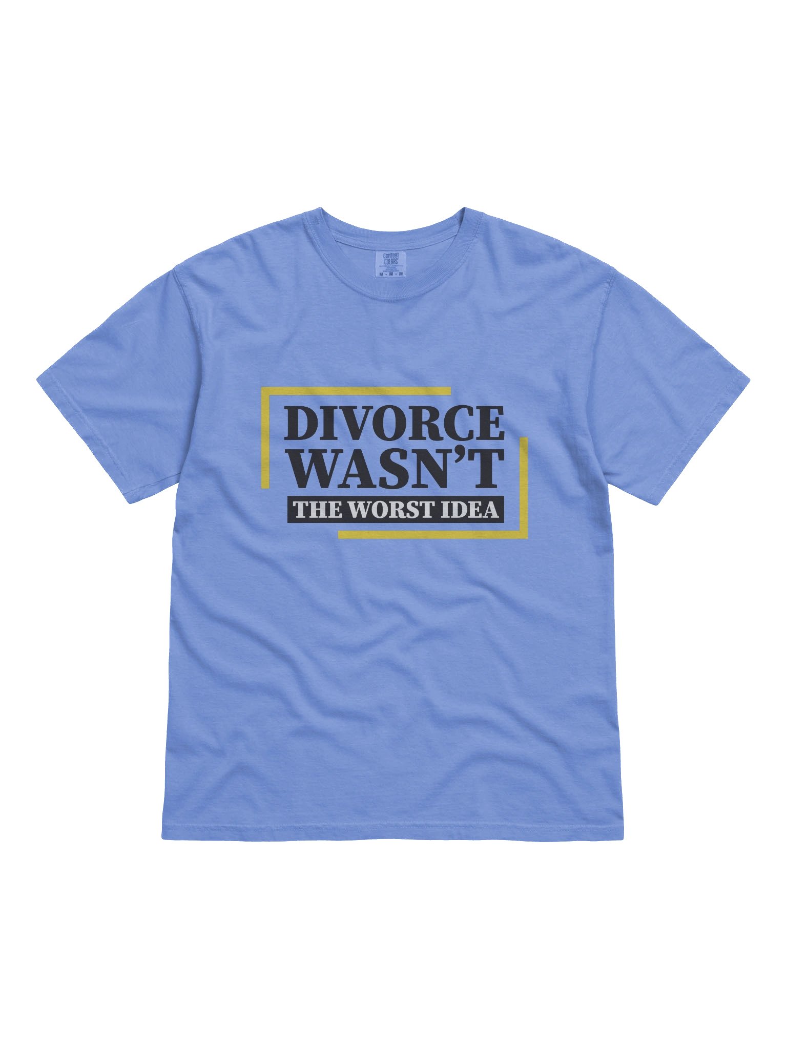 Wasn't The Worst Idea Tee product image (1)