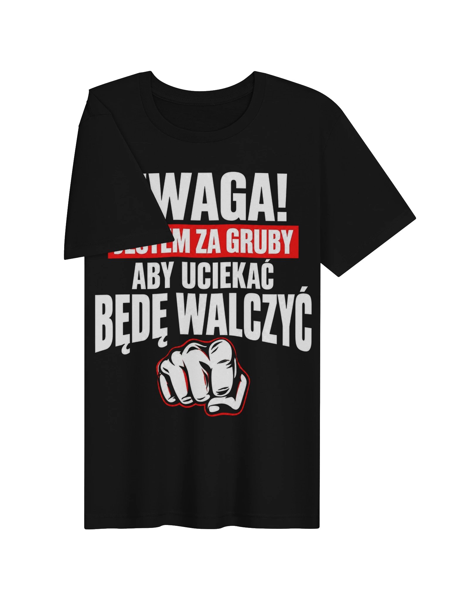 Uwaga! Too Fat to Run - Funny Polish T-Shirt product image (4)