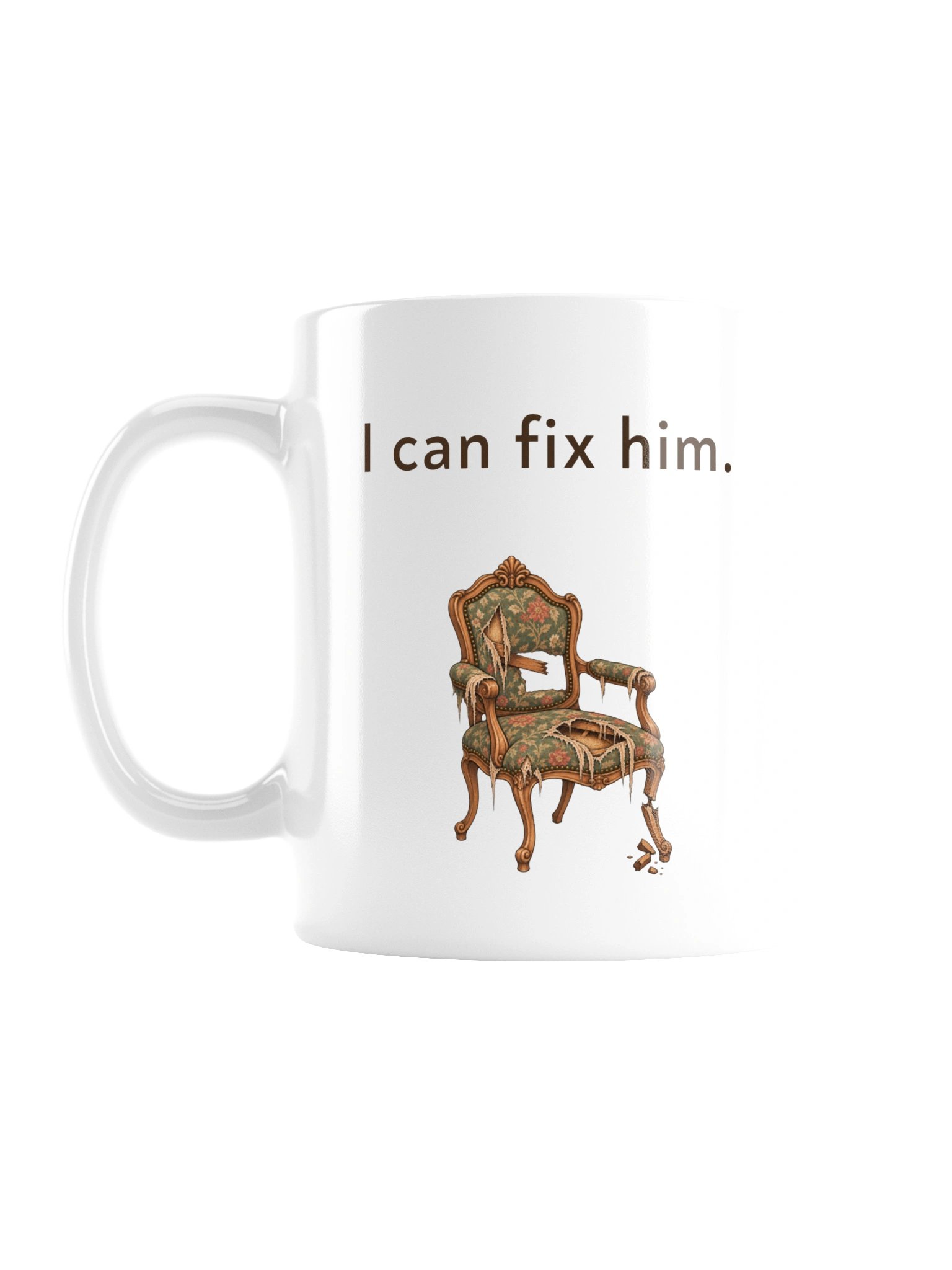 "I Can Fix Him" Ceramic Mug product image (1)
