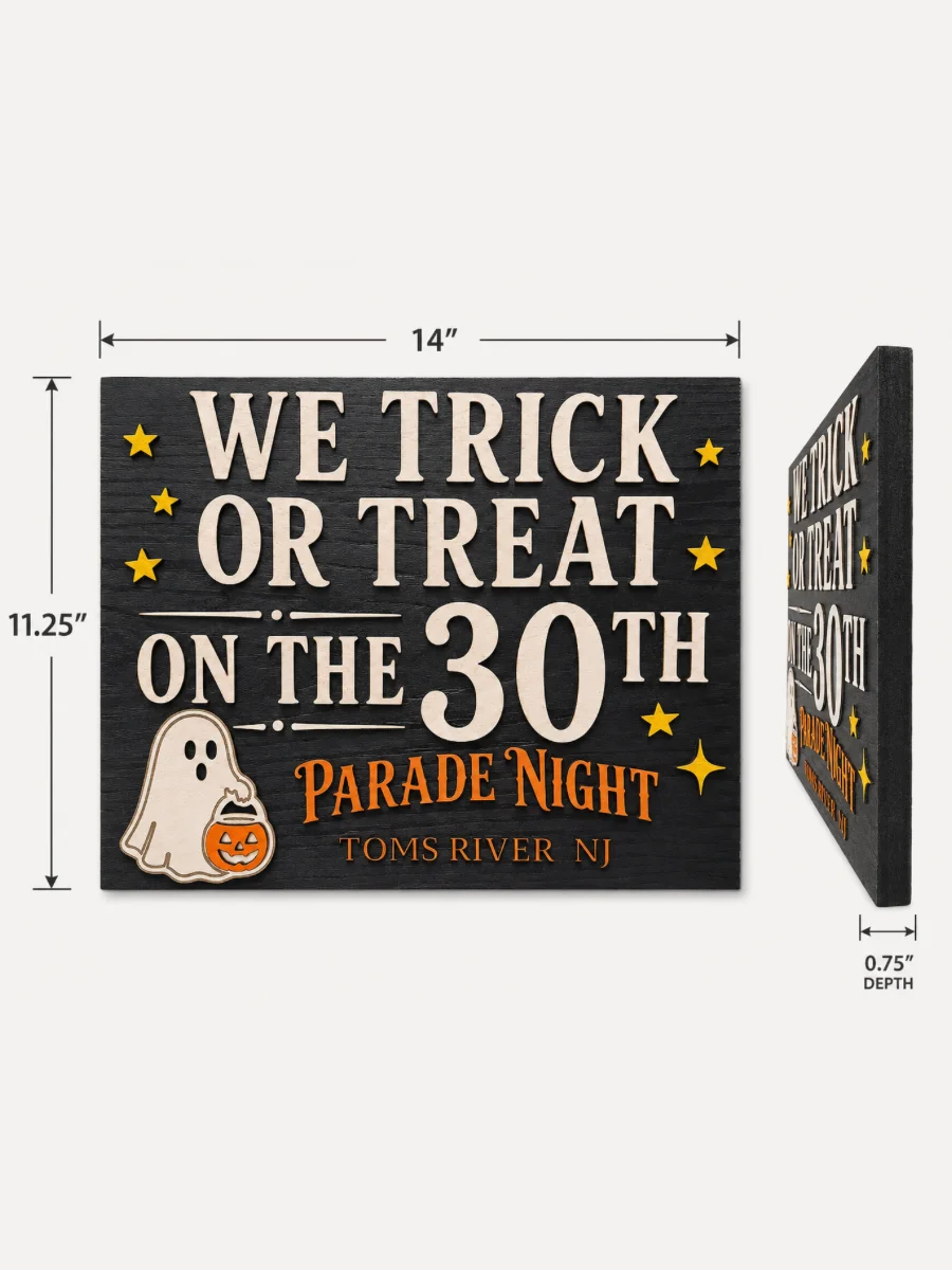 Toms River Halloween Parade Sign – We Trick or Treat on the 30th product image (2)