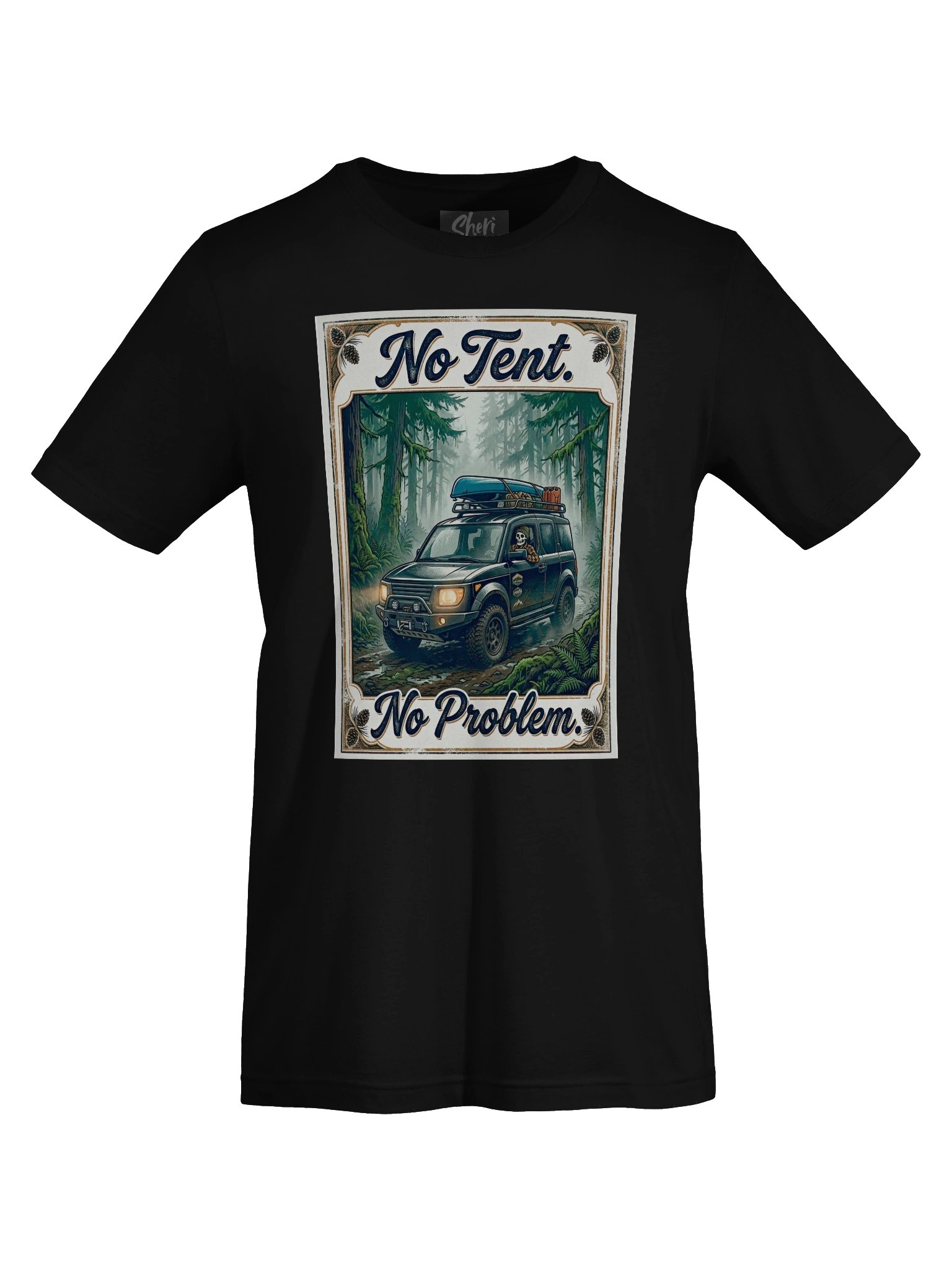 No Tent. No Problem. - V2 Tee product image (1)