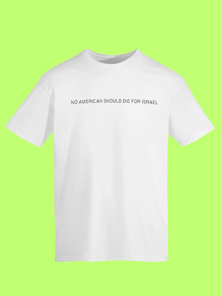 No American Should Die For Israel Shirt product image (114)