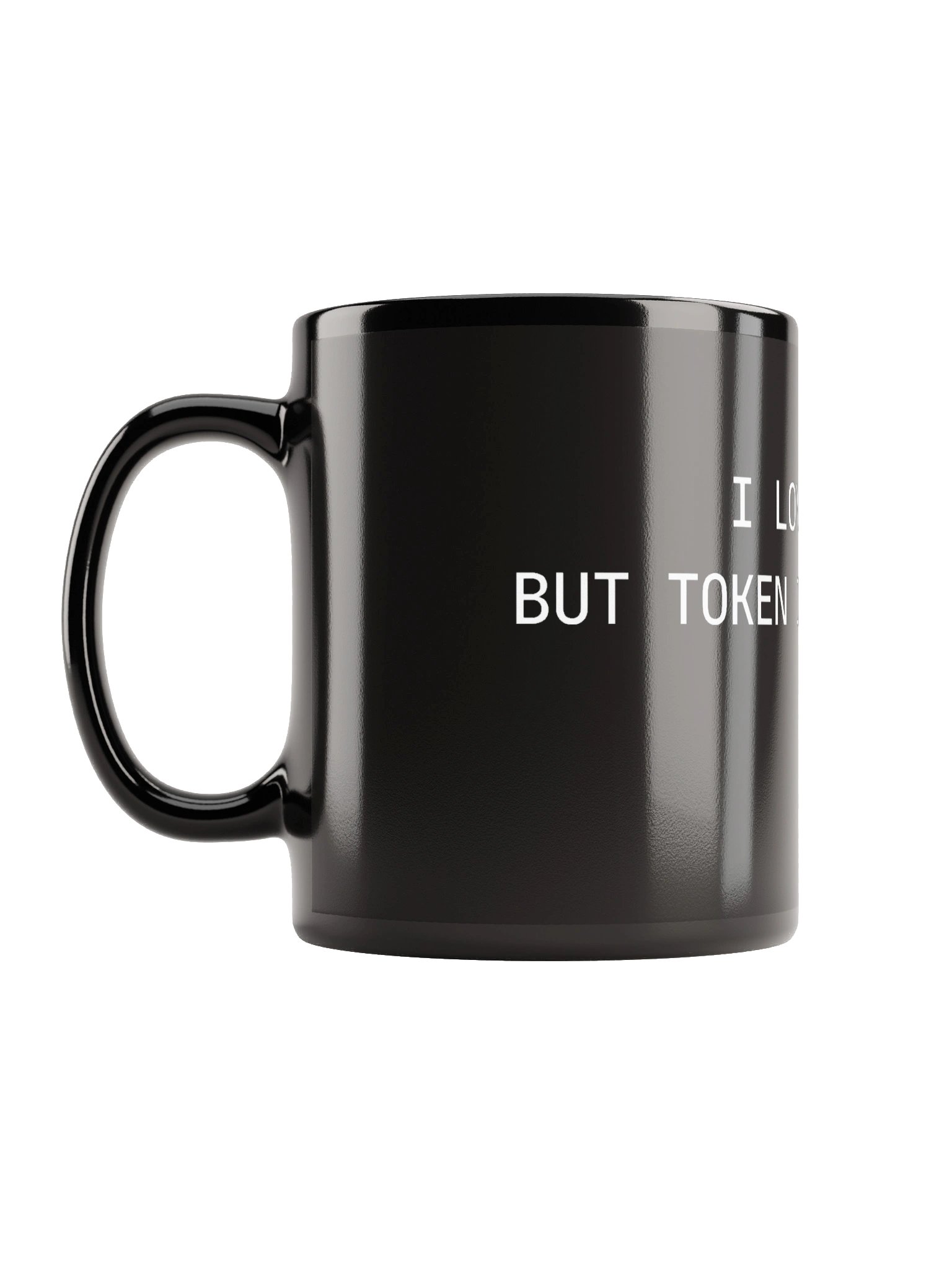 I LOVE YOU BUT TOKEN IS EXPENSIVE | AI Token Meme Mug for AI Users Gift Idea Tech Merch product image (1)