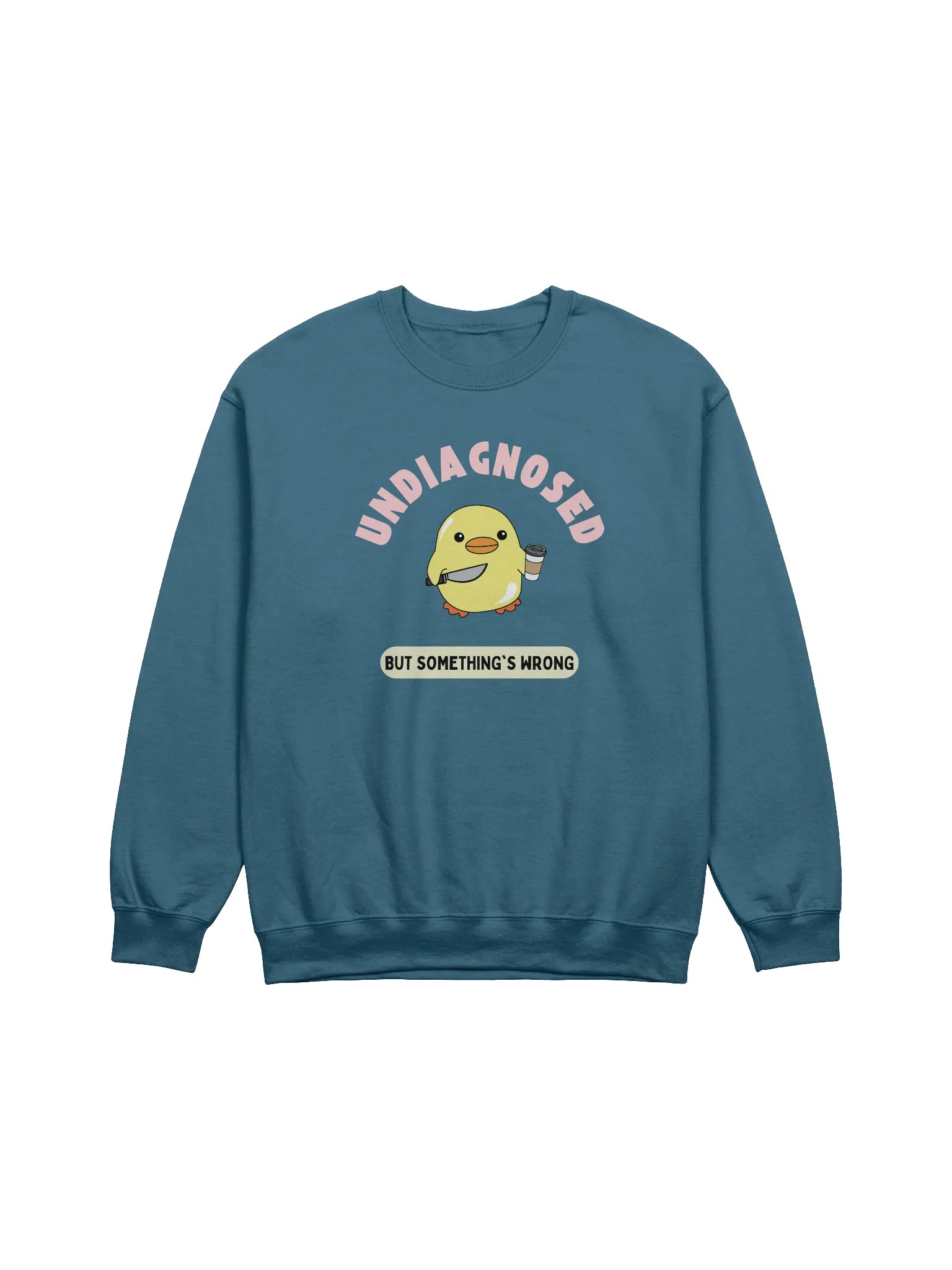 Undiagnosed But Something's Wrong Sweatshirt product image (1)