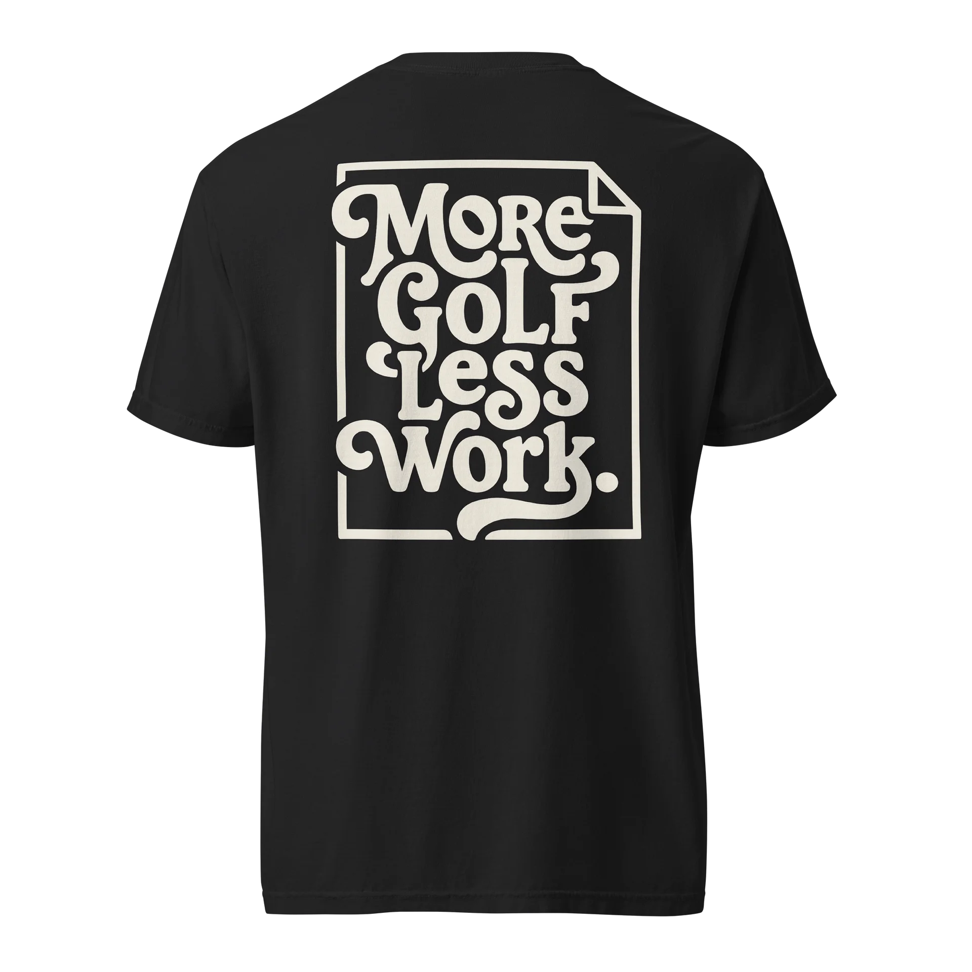 More Golf Less Work Tee product image (1)