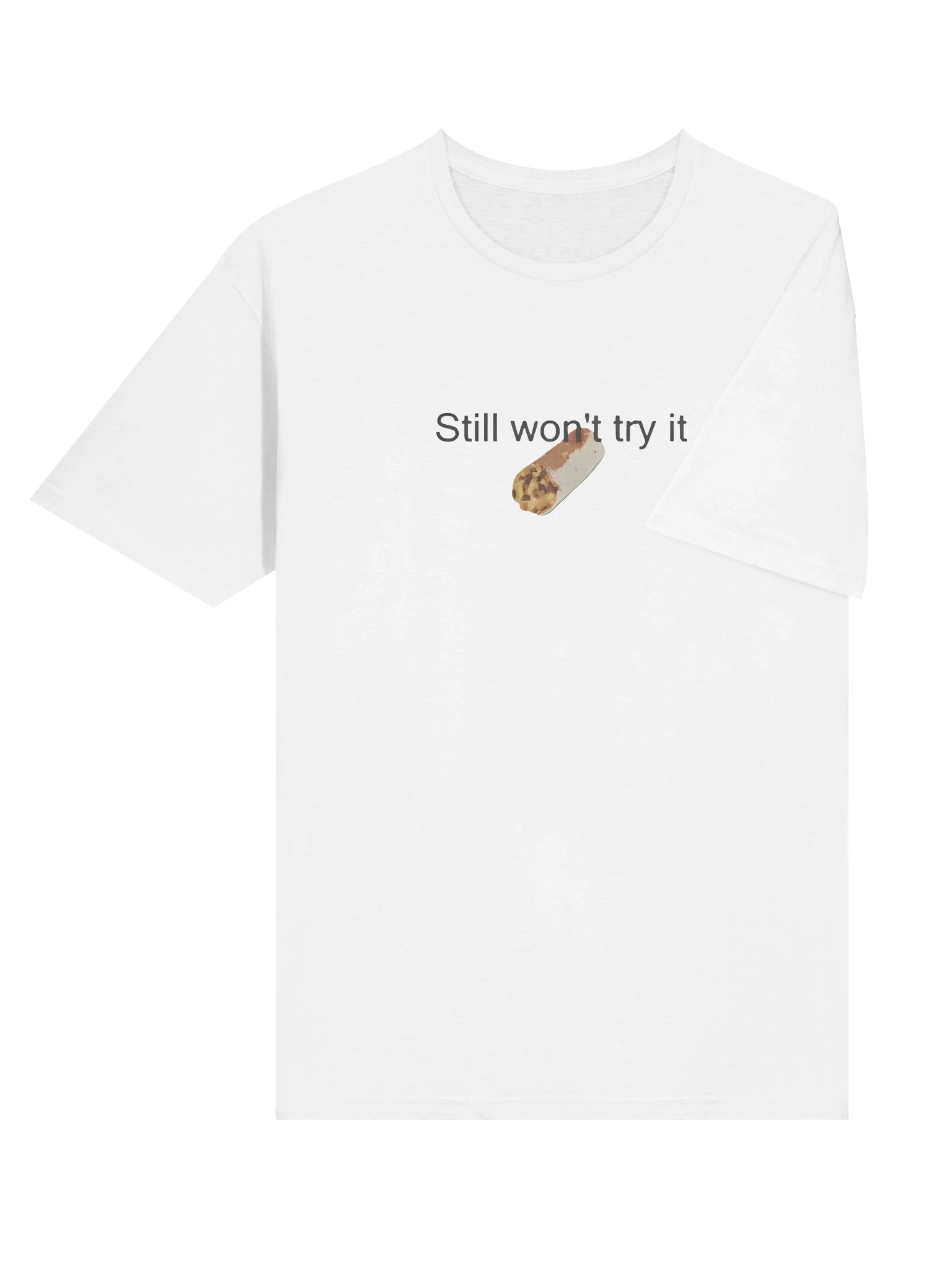 I Still Won’t Try It Taco Bell Shirt product image (4)