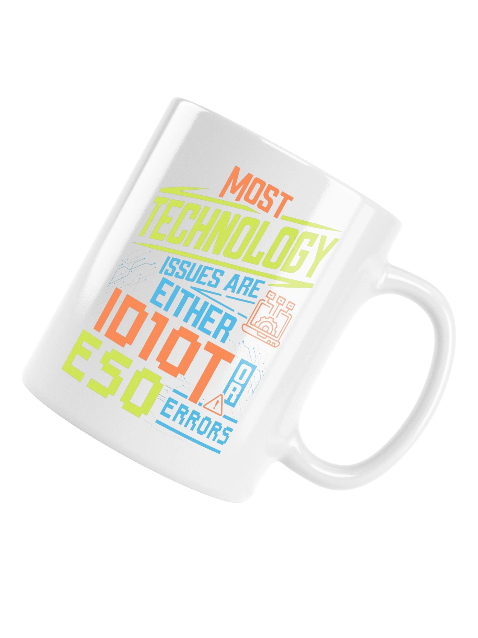 Most Technology Issues Mug product image (16)