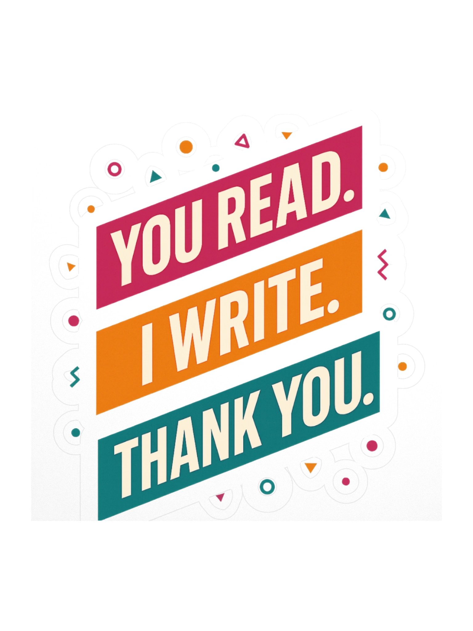You Read I Write 2 Sticker product image (3)