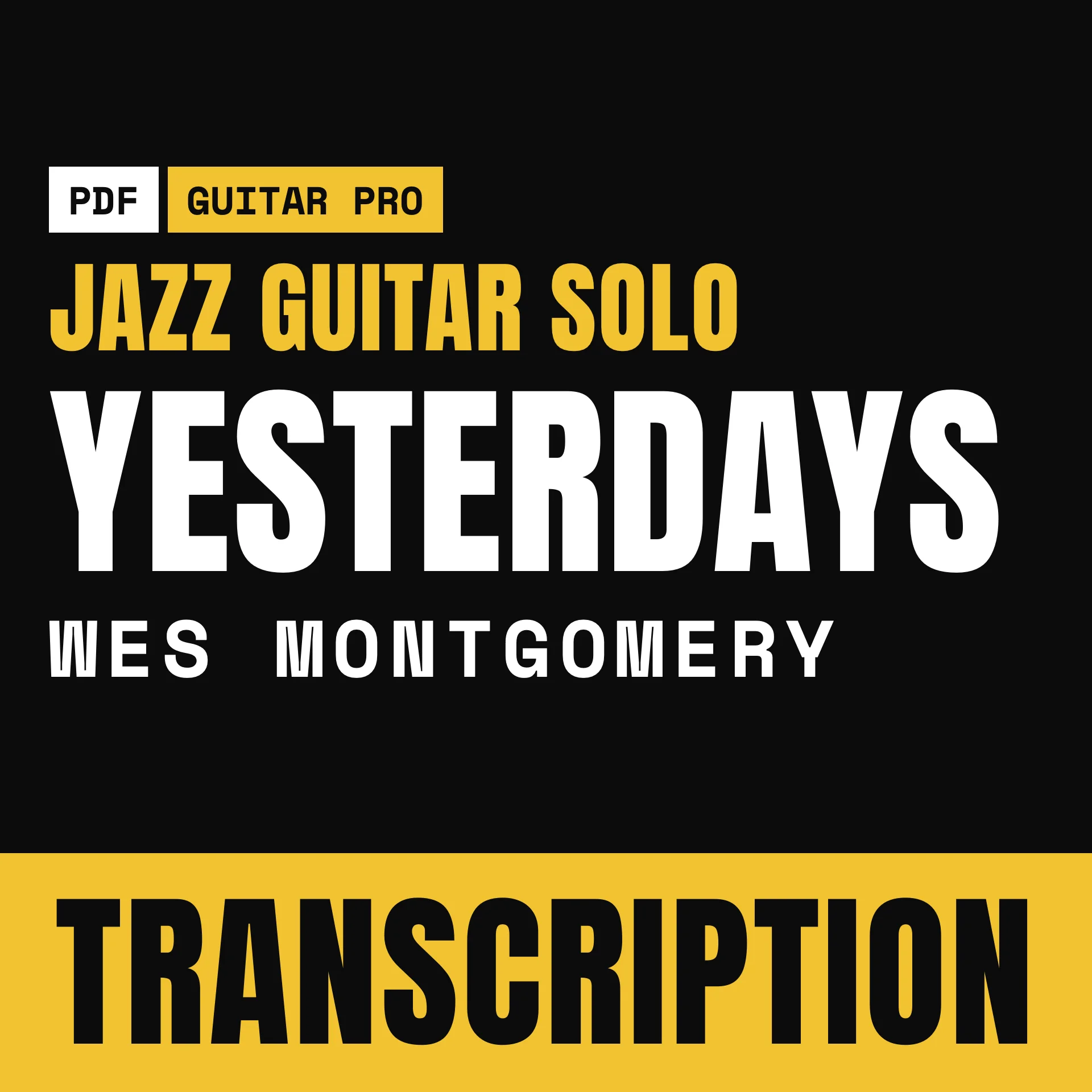 Yesterdays - Wes Montgomery | Guitar Transcription (PDF + Guitar Pro) product image (1)