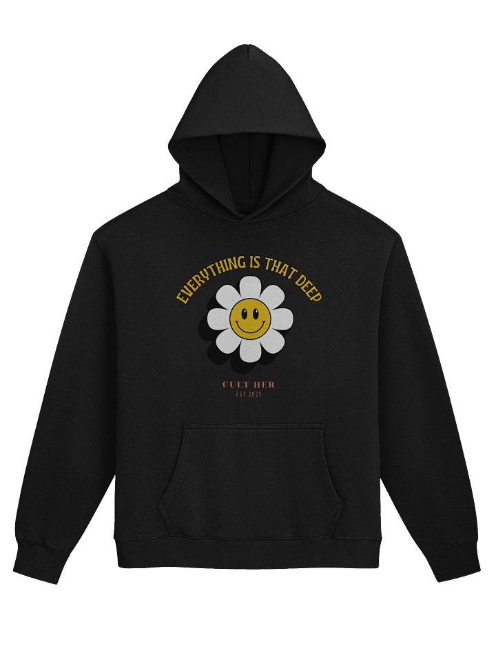 Everything is that deep - hoodie product image (2)