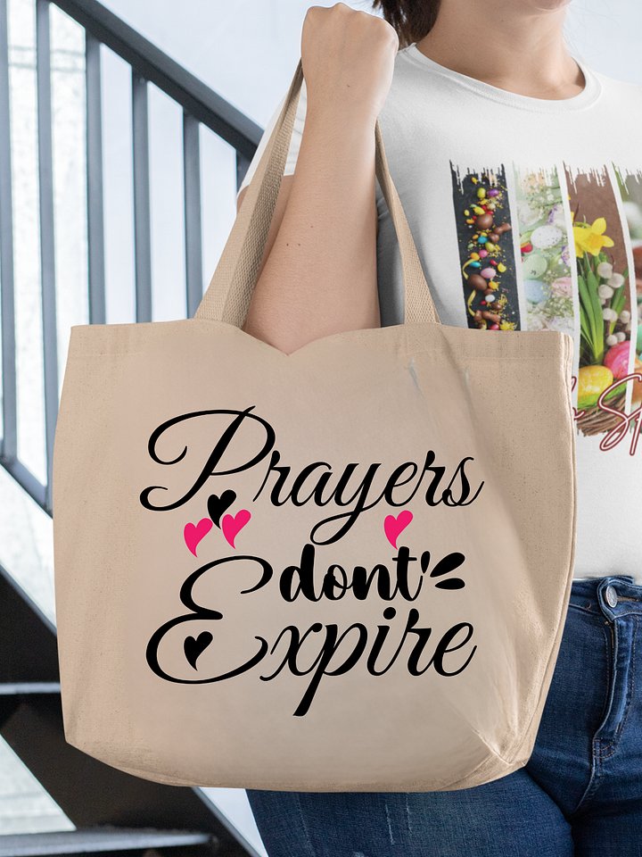Prayers Do Not Expire Organic Tote Bag product image (1)
