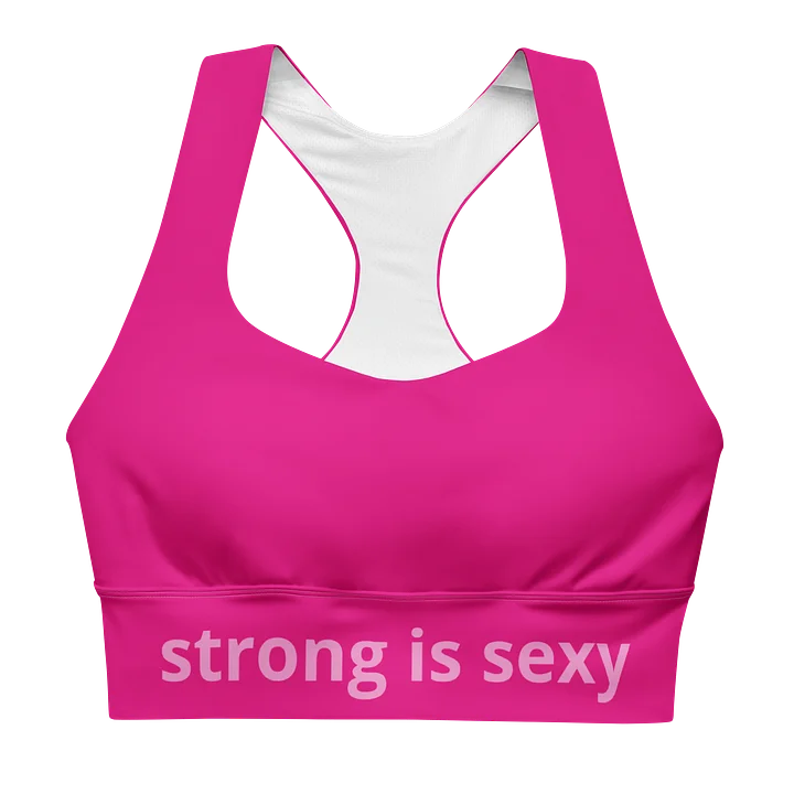 Strong Is Sexy Sports Bra product image (1)