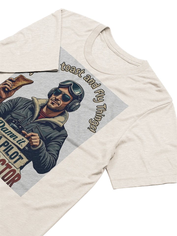 Pilot Tee Im a Pilot not a doctor product image (1)