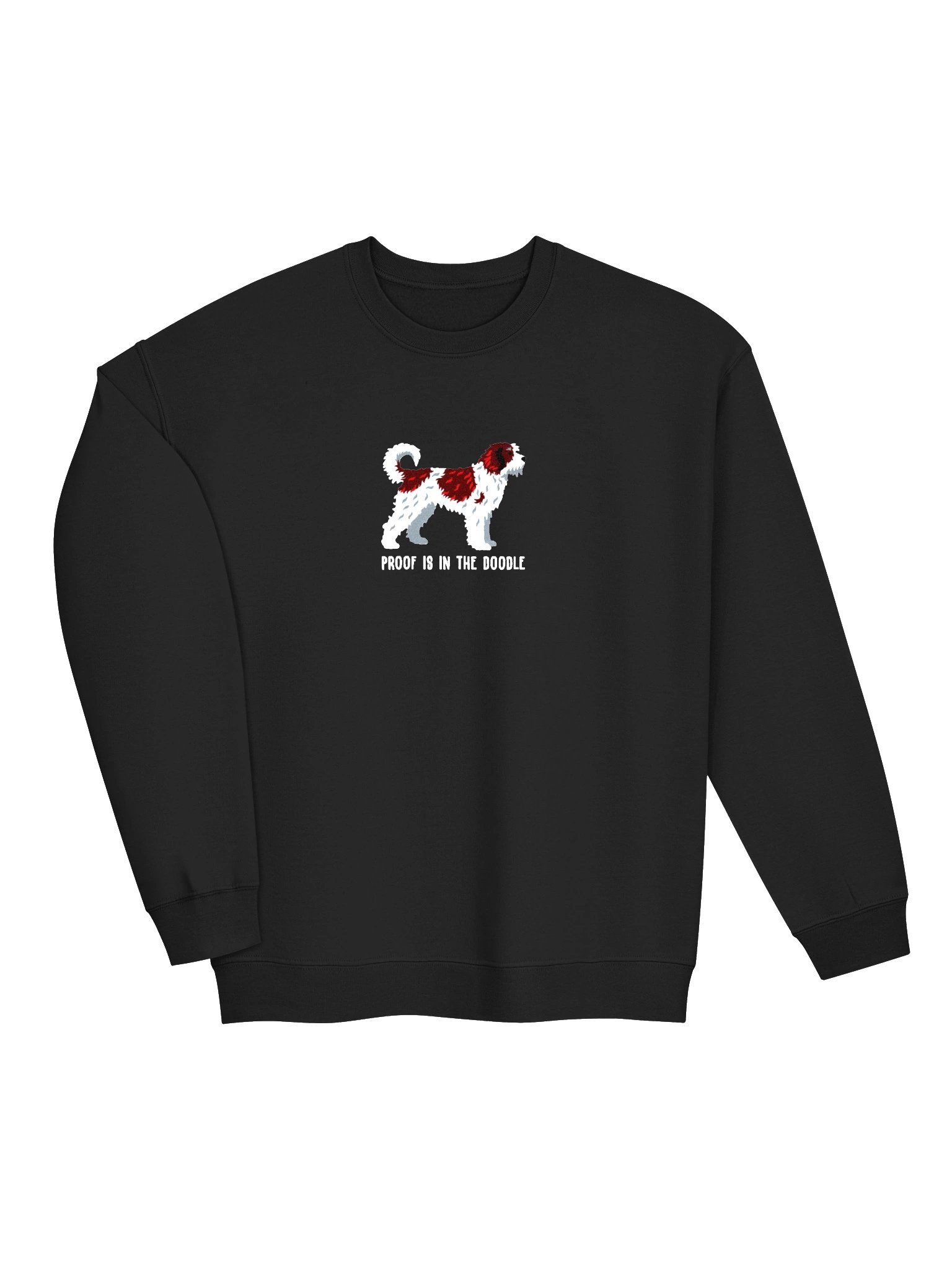 Proof Is in the Doodle Sweatshirt (Embroidered) of a Doodle Dog (Chocolate & White) product image (6)