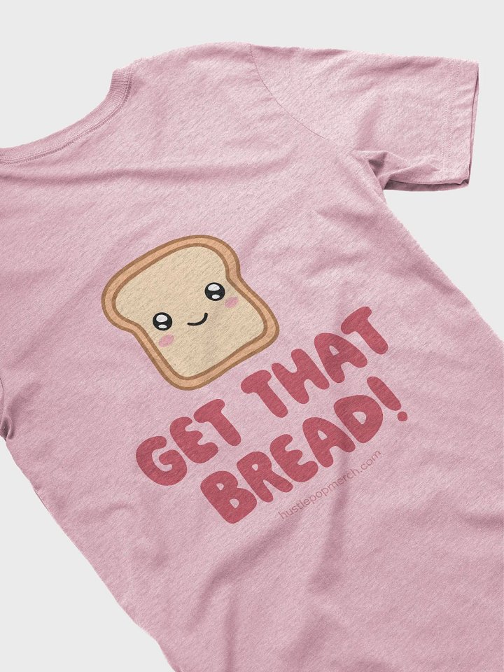 #GTB Get That Bread Unisex Tee product image (1)