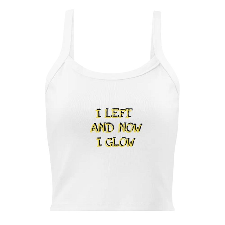 I LEFT AND NOW I GLOW product image (1)