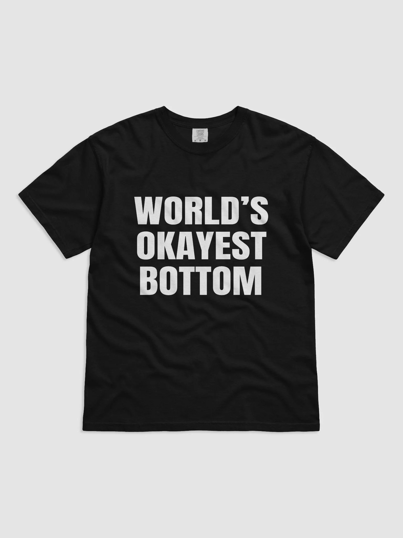 World's Okayest Bottom T-Shirt