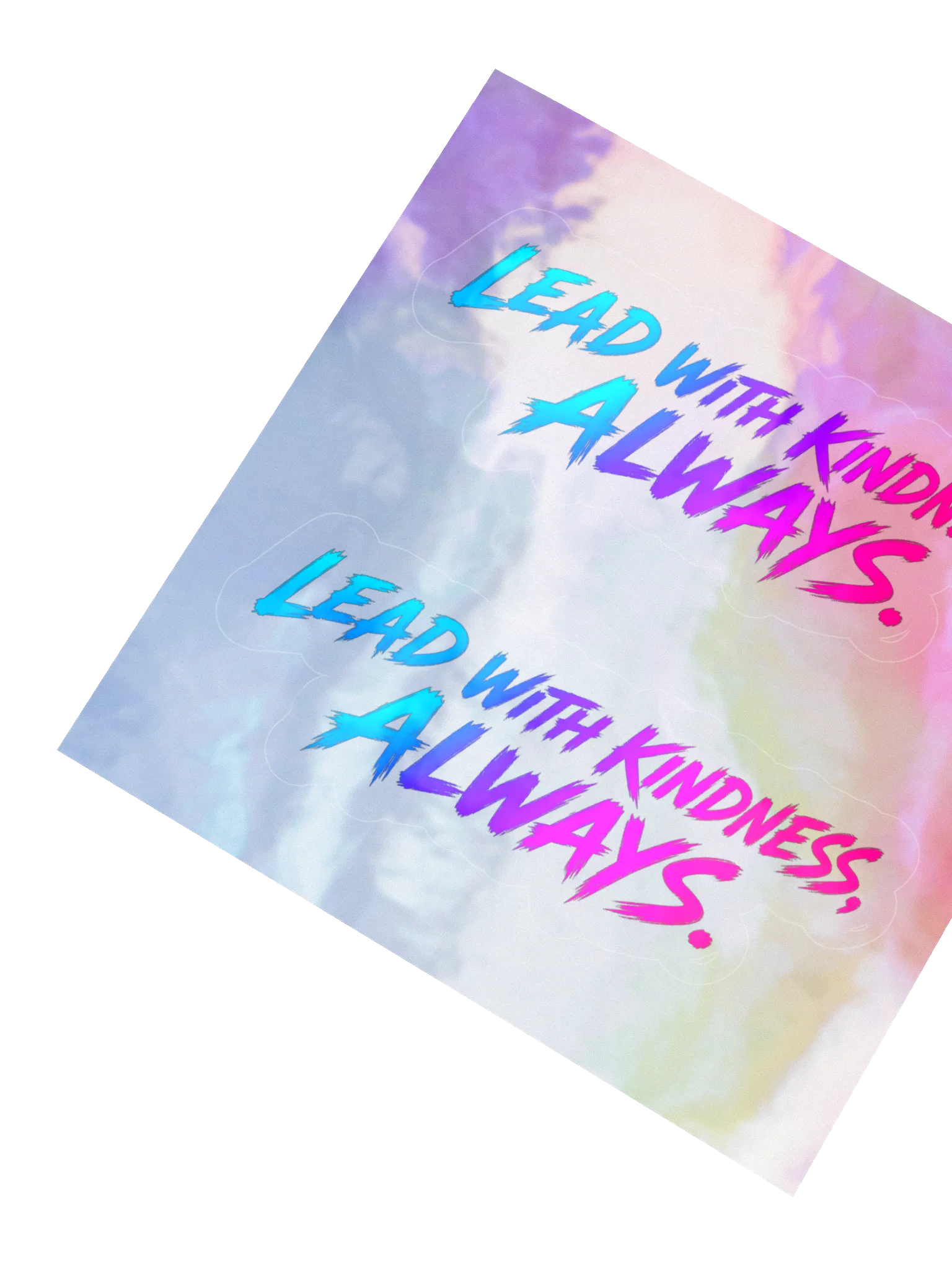 Lead With Kindness, Always — Holographic Sticker Sheet product image (2)