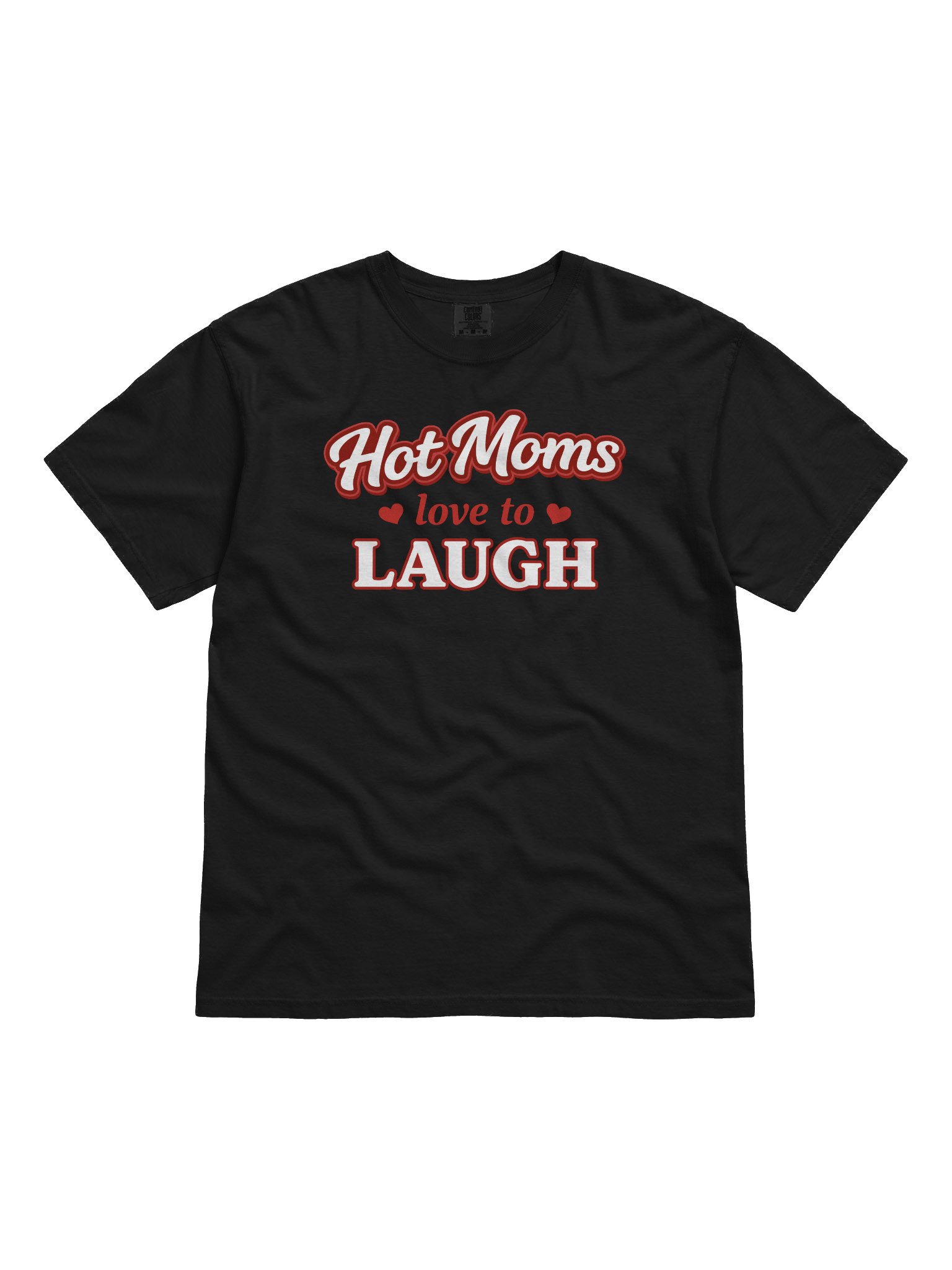 Hot Moms Love to Laugh T-Shirt product image (1)