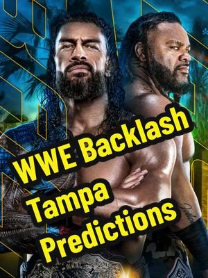 WWE Backlash Tampa Predictions. #WWE #Backlash #ProWrestling #fyp 