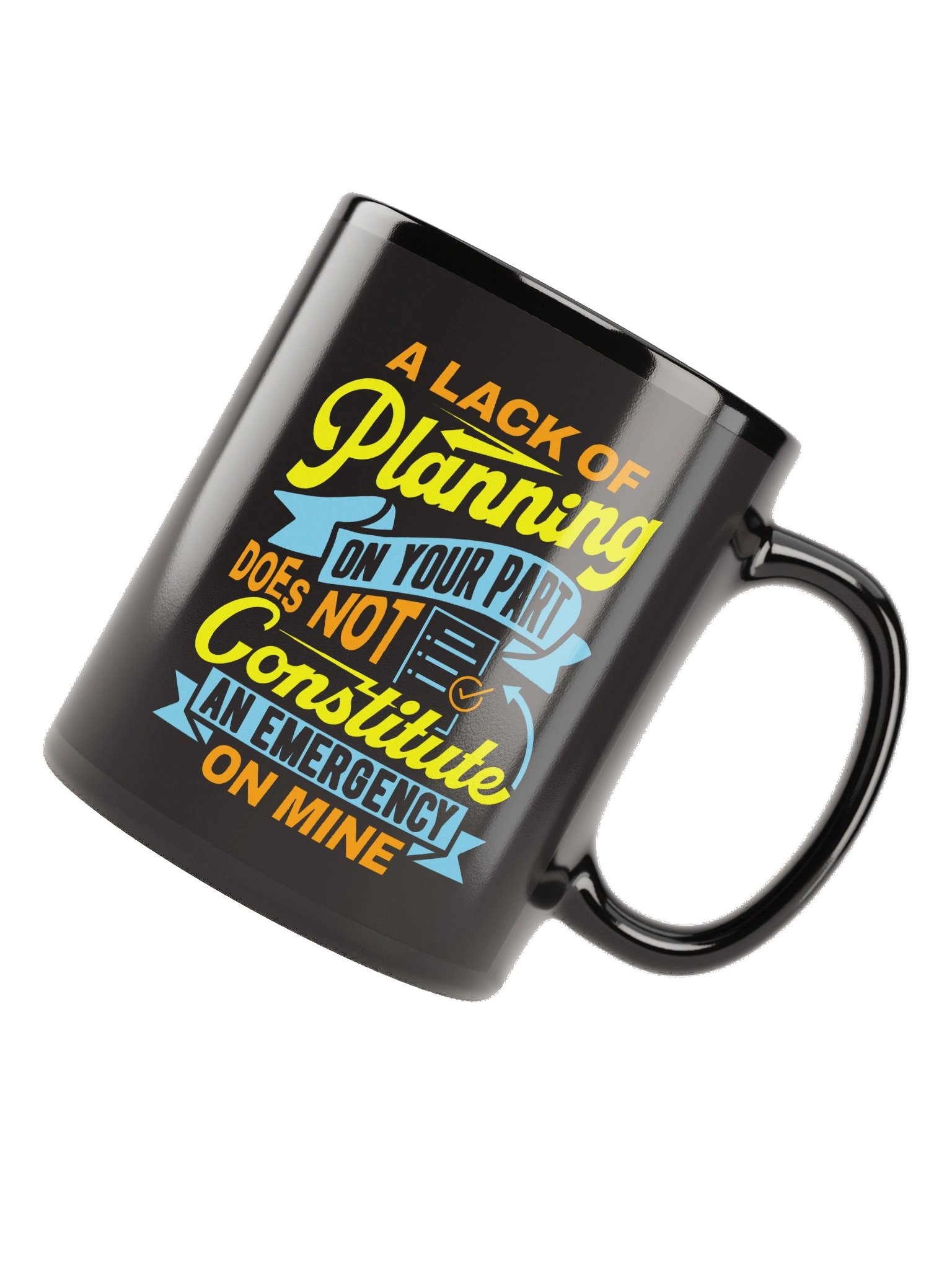 A Lack of Planning Funny Office Mug product image (11)